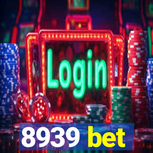 8939 bet